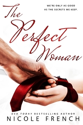 The Perfect Woman: Large Print Edition by Nicole French