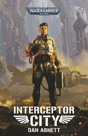 Interceptor City by Dan Abnett