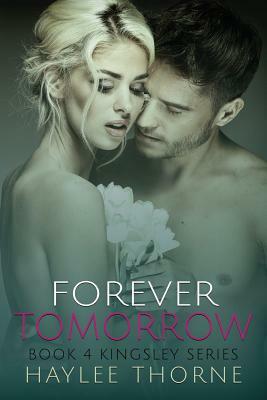 Forever Tomorrow by Haylee Thorne