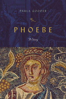 Phoebe: A Story by Paula Gooder