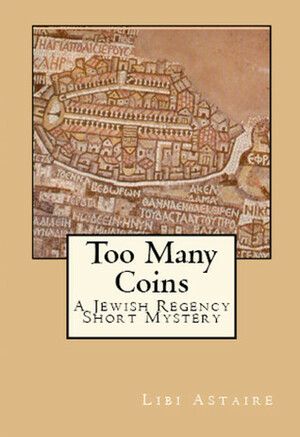 Too Many Coins by Libi Astaire