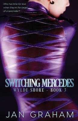 Switching Mercedes by Jan Graham