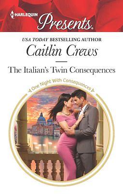 The Italian's Twin Consequences by Caitlin Crews