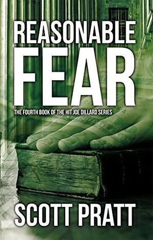 Reasonable Fear by Scott Pratt