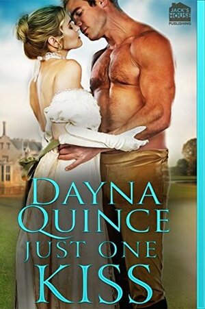 Just One Kiss by Dayna Quince