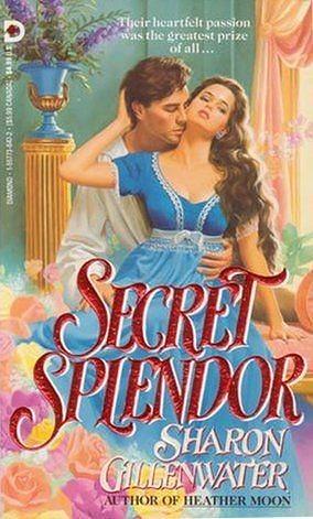 Secret Splendor by Sharon Gillenwater, Sharon Gillenwater