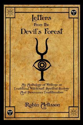 Letters from the Devil's Forest by Robin Artisson