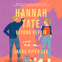 Hannah Tate, Beyond Repair by Laura Piper Lee