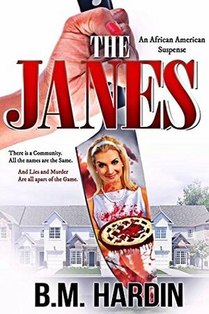 The Janes by B.M. Hardin