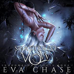 Shattered Vow by Eva Chase