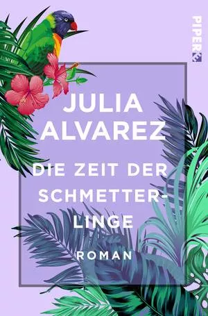 Die Zeit der Schmetterlinge by Julia Alvarez