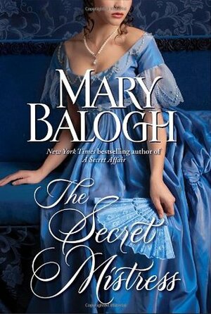 The Secret Mistress by Mary Balogh