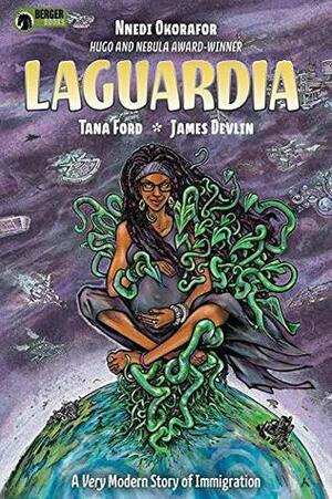 LaGuardia\xa0 #1 by Tana Ford, Nnedi Okorafor