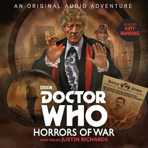 Doctor Who: Horrors of War: 3rd Doctor Audio Original by Justin Richards