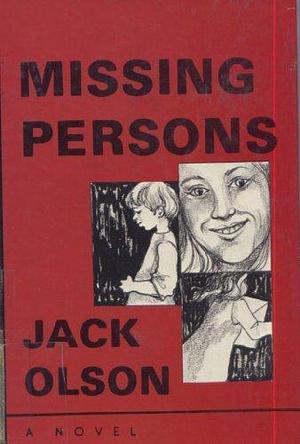 Missing persons by Jack Olsen, Jack Olsen