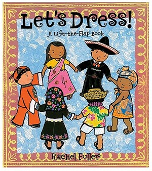 Let's Dress! by Sheri Safran