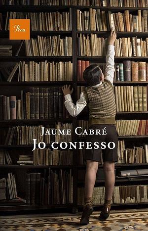 Jo confesso by Jaume Cabré