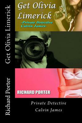 Get Olivia Limerick: Private Detective Calvin James by Richard Porter
