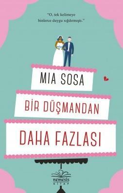 Bir Düşmandan Daha Fazlası by Mia Sosa