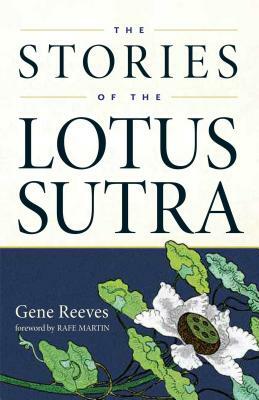 The Stories of the Lotus Sutra by Gene Reeves