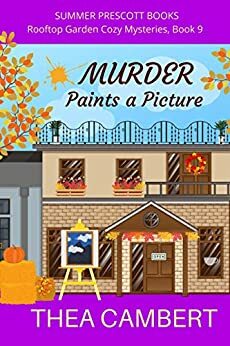 Murder Paints a Picture by Thea Cambert
