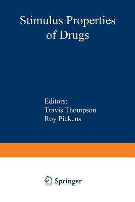 Stimulus Properties of Drugs by Travis Thompson