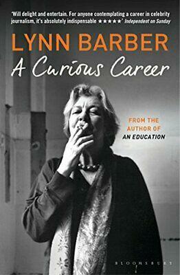 A Curious Career by Lynn Barber