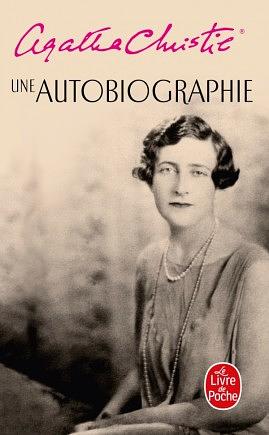 Une Autobiographie by Agatha Christie