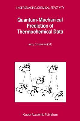 Quantum-Mechanical Prediction of Thermochemical Data by 