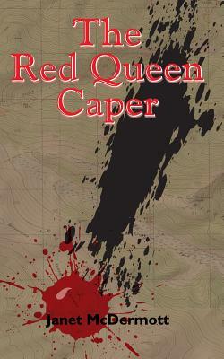 The Red Queen Caper by Janet McDermott