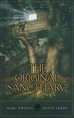 The Original Sanctuary by David Terry, Marc Owings