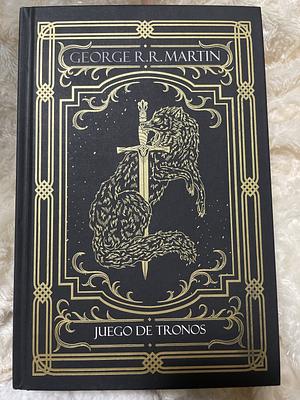 Juego de Tronos by George R.R. Martin