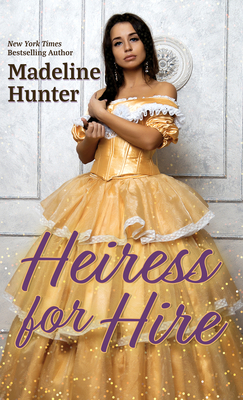 Heiress for Hire by Madeline Hunter