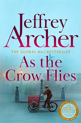 As the Crow Flies by Jeffrey Archer