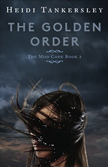 The Golden Order by Heidi Tankersley