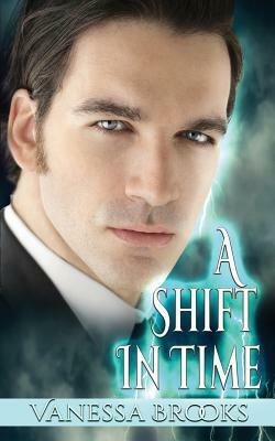 A Shift in Time by Vanessa Brooks