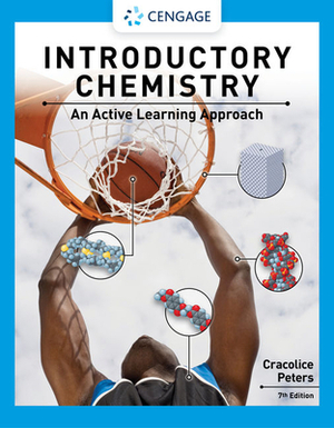 Introductory Chemistry: An Active Learning Approach by Mark S. Cracolice, Edward I. Peters