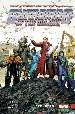 Guardians of the Galaxy: New Guard, Volume 4: Grounded by Brian Michael Bendis