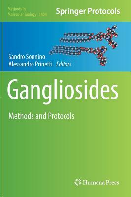 Gangliosides: Methods and Protocols by 