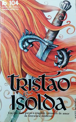 Tristão e Isolda by Anonymous