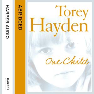 One Child by Torey Hayden