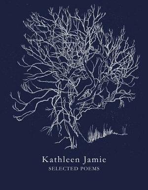 Selected Poems by Kathleen Jamie