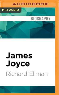 James Joyce: Revised Edition by Richard Ellman