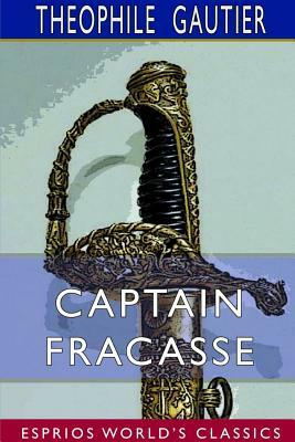 Captain Fracasse by Théophile Gautier