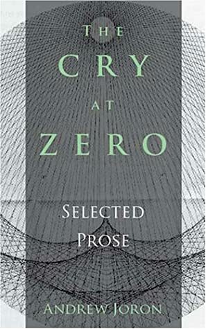 The Cry at Zero by Andrew Joron