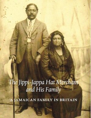 The Jippi-Jappa Hat Merchant and his Family: A Jamaican Family in Britain by Helen Holland, Gilda Stewart, Gail Critchlow, Claudette Gentle, Julian Henriques, Pauline Crabbe, Michael Oatley, Anna Aleong, Biff Crabbe, Fernando Henriques, Mark Holland, Miranda Aldhouse-Green