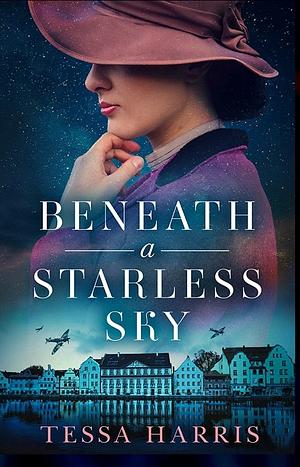 Beneath a Starless Sky by Tessa Harris