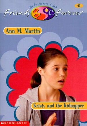 Kristy and the Kidnapper by Ann M. Martin
