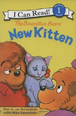 The Berenstain Bears' New Kitten by Stan Berenstain, Jan Berenstain, Mike Berenstain