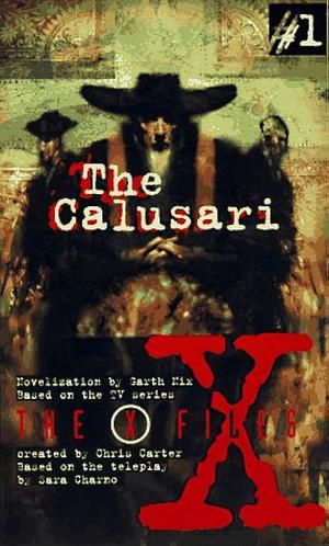 The Calusari by Garth Nix, Garth Nix, Cliff Nielsen